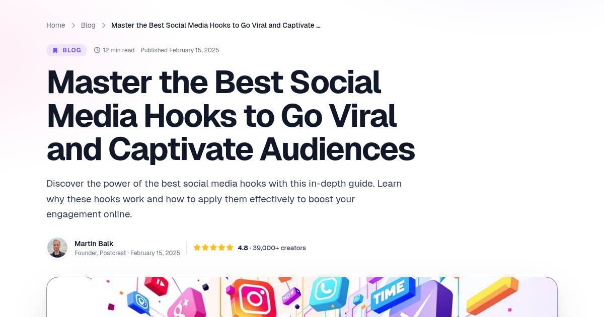 Master the Best Social Media Hooks to Go Viral and Captivate Audiences
