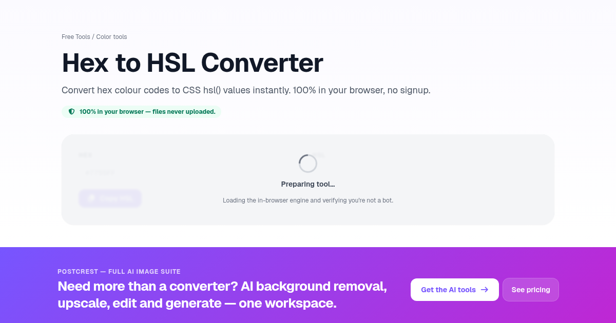 Hex to HSL Converter — Free, Private | Postcrest